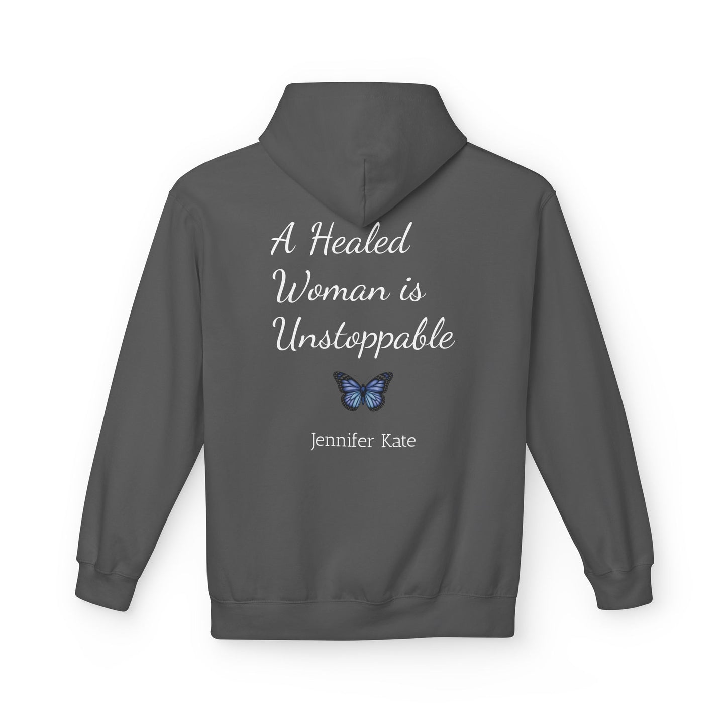 Becoming Me Hoodie — "Healed Women Are Unstoppable" Fleece Pullover